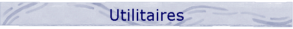 Utilitaires